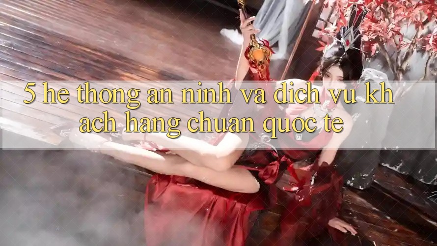 5. Hệ Thống An ninh Và Dịch Vụ Khách Hàng Chuẩn Quốc Tế 5. Hệ Thống An ninh Và Dịch Vụ Khách Hàng Chuẩn Quốc Tế