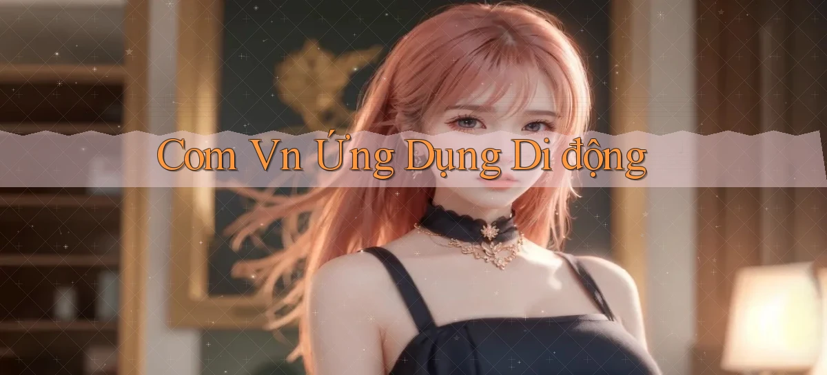 com vn Ứng dụng di động