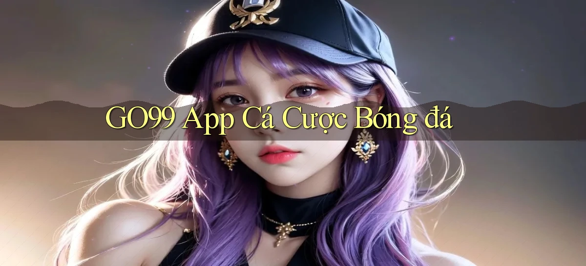go99 app cá cược bóng đá