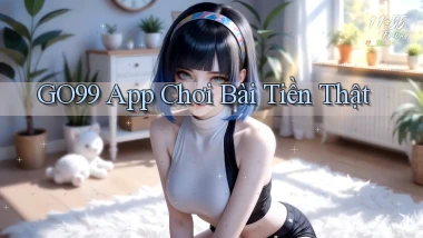 go99 app chơi bài tiền thật