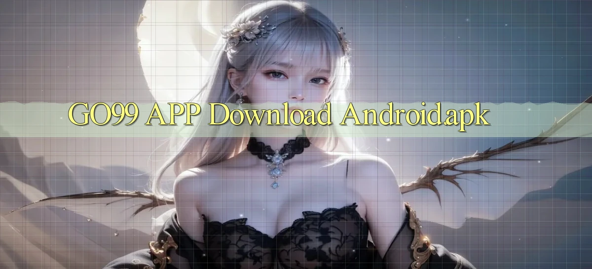 go99 APP download Android.apk