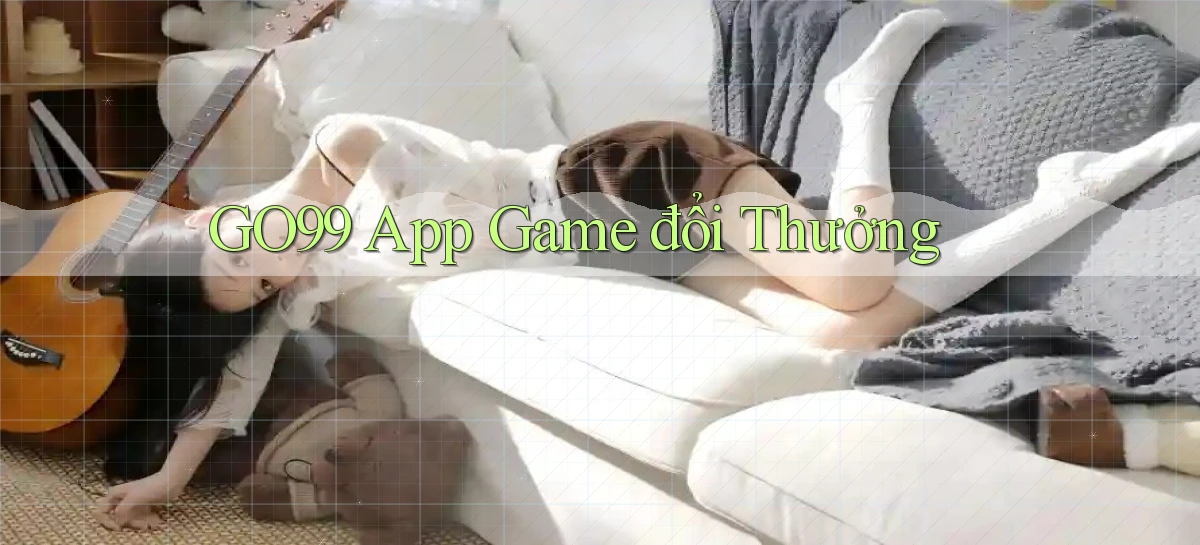 go99 app game đổi thưởng