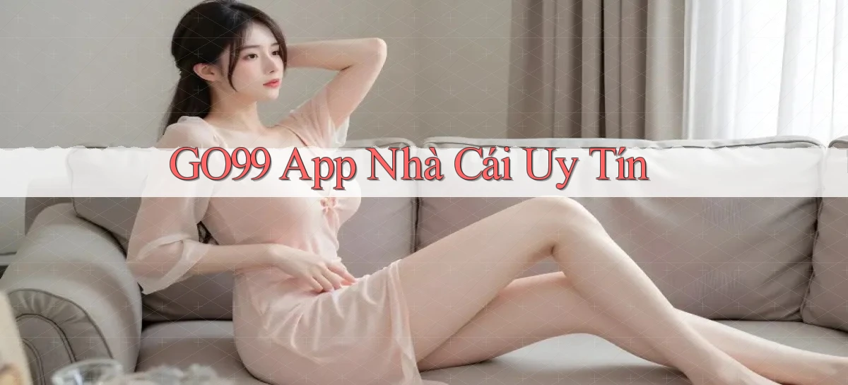 go99 app nhà cái uy tín