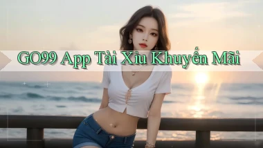 go99 app tài xỉu khuyến mãi