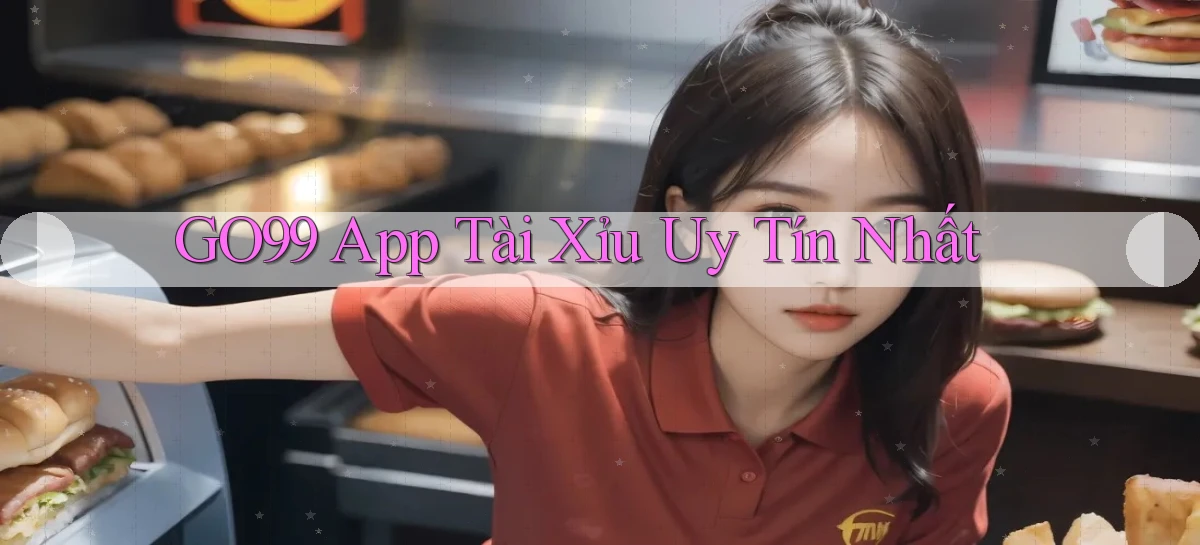 go99 app tài xỉu uy tín nhất