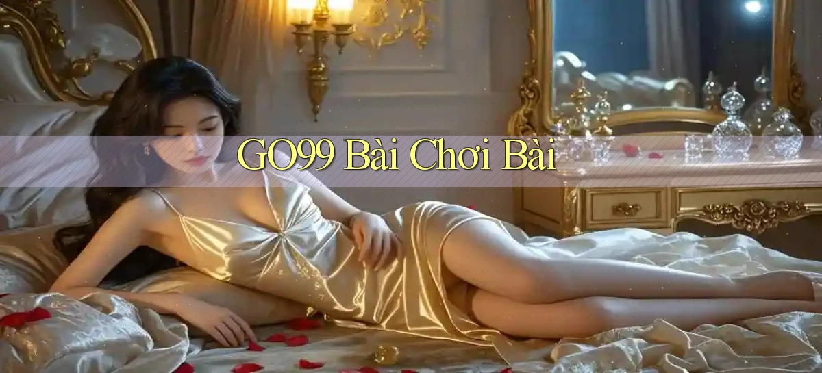 go99 bài chơi bài