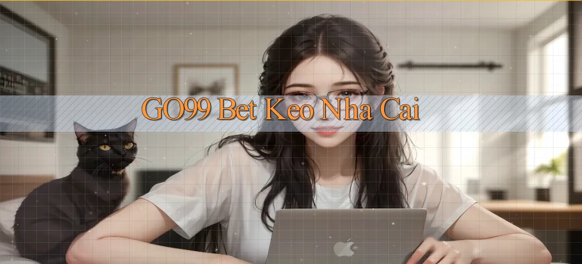 go99 bet keo nha cai