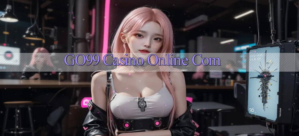 go99 casino online com
