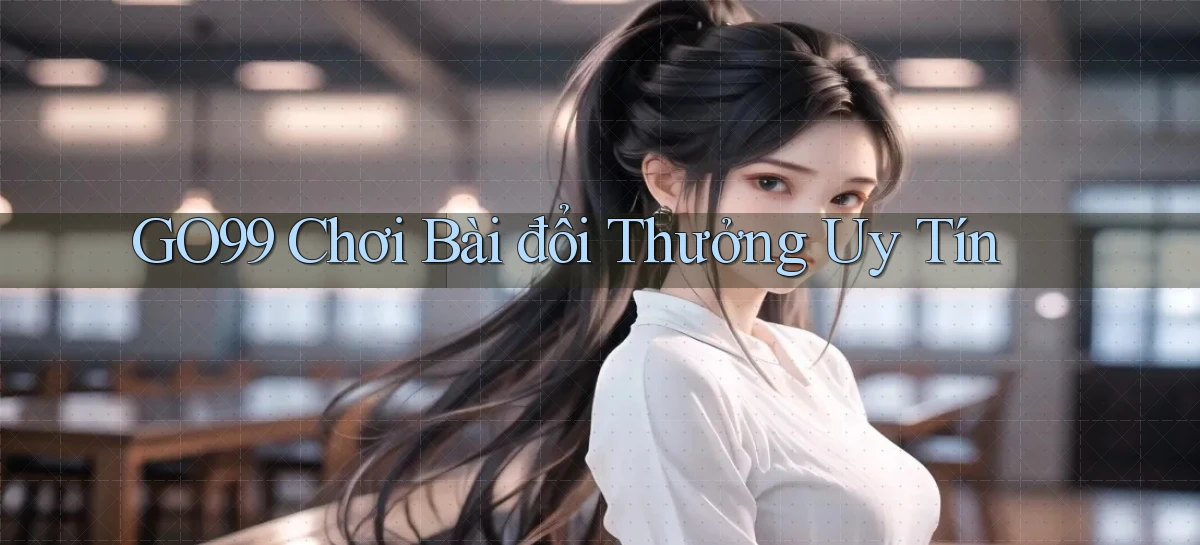 go99  chơi bài đổi thưởng uy tín