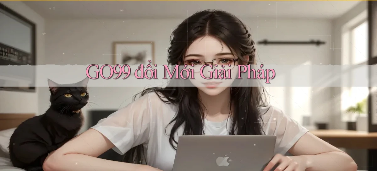 go99  đổi mới giải pháp