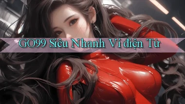 go99 siêu nhanh ví điện tử