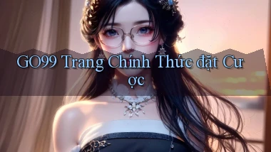 go99  trang chính thức đặt cược