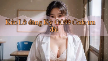 kẻo lỡ đăng ký go99 code ưu đãi