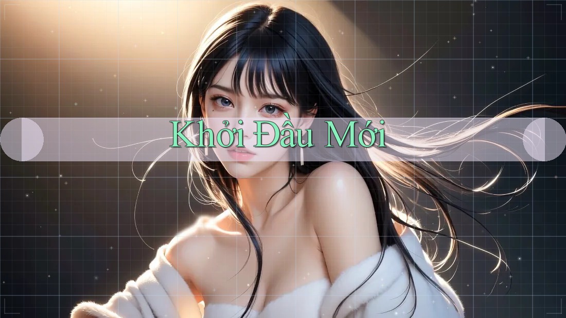 Khởi đầu mới Khởi đầu mới
