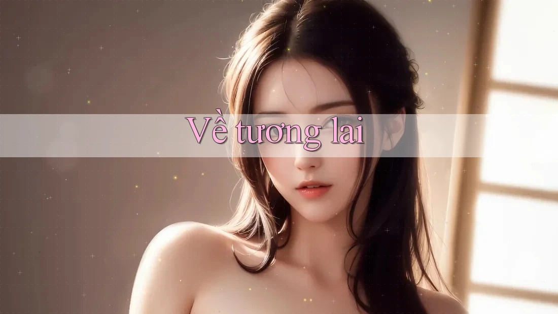 Về tương lai Về tương lai